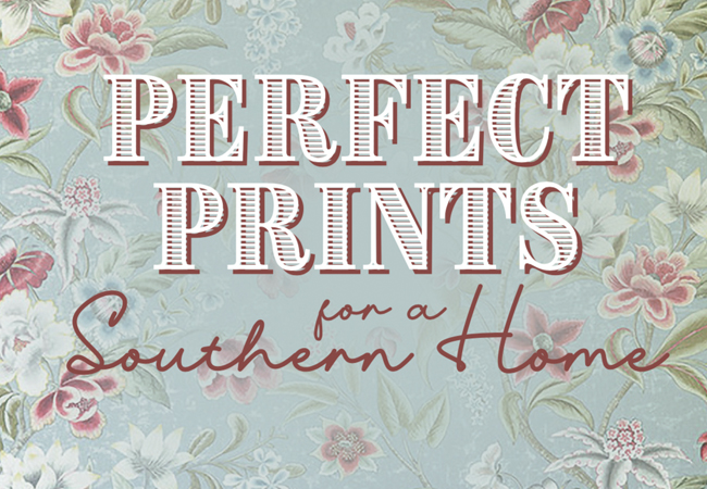 Perfect Prints for A Southern Home